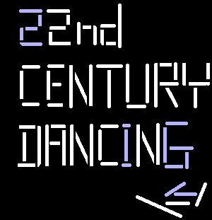 22nd century dancing