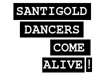 Santigold Dancers come alive